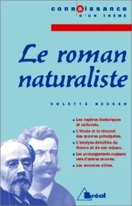 roman naturaliste (Le)