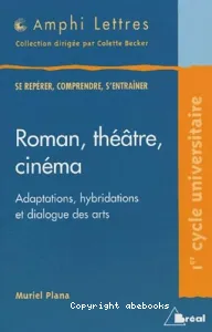 Roman, théâtre, cinéma