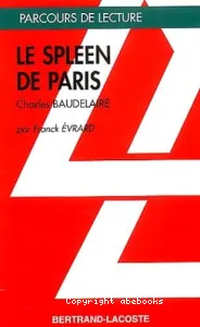 spleen de Paris de Charles Baudelaire (Le)