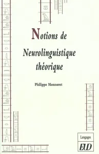 Notions de Neurolinguistique théorique