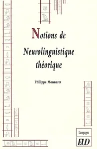 Notions de Neurolinguistique théorique