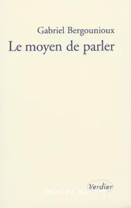 Moyen de parler (Le)