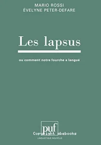 lapsus ou comment notre fourche a langué (Les)