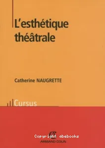 esthétique théâtrale (L')