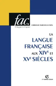 langue française aux XIVè et XVè siècle (La)