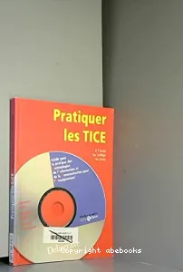 Pratiquer les tice