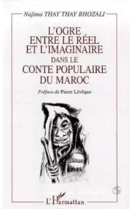 Ogre entre le réel et l'imaginaire dans le conte (L')