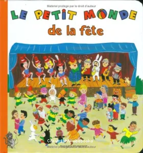 Le petit monde de la fête