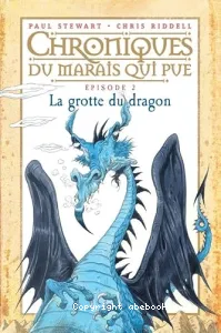 grotte du dragon (La)