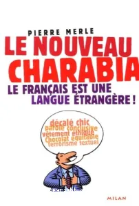 nouveau charabia (Le)