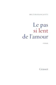 pas si lent de l'amour (Le)