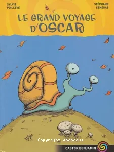 Grand voyage d'oscar (le)