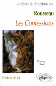 Analyses et réflexions sur Rousseau