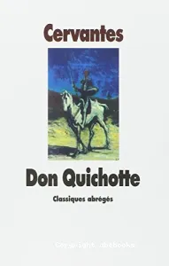 ingénieux hidalgo don Quichotte de la Manche