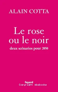 rose ou le noir (Le)