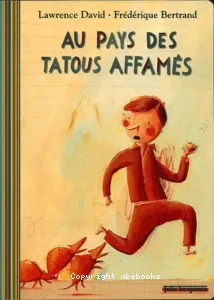 Aux pays des Tatous affamés