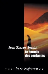 paradis des perdantes (Le)