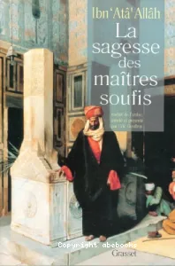 sagesse des maîtres soufis (La)