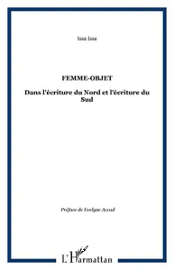 Femmes-Objet dans l'écriture du Nord et l'écriture du Sud