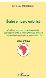 Ecrire en pays colonisé