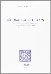 Témoignage et fiction