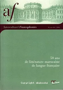 Cinquante ans de littérature marocaine de langue française