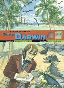 Sur les traces de ... Charles Darwin