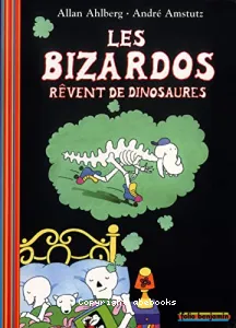 Bizardos rêvent de dinosaures (Les)