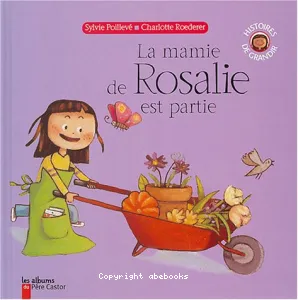 La mamie de Rosalie est partie