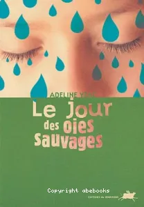 jours des oies sauvages (Le)