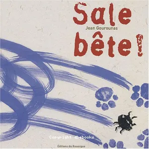 Sale bête !