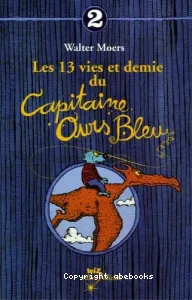 treize vies et demie de capitaine ours bleu (Les)