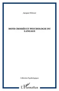 Mots croisés et psychologie du langage