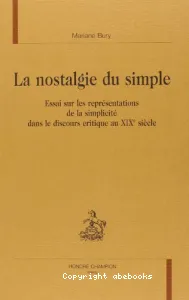 nostalgie du simple (La)