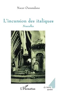 incursion des italiques (L')