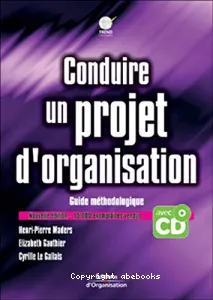 Conduire un projet d'organisation