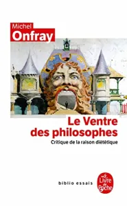 Ventre des philosophes (Le)