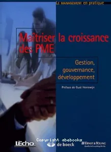 Maîtriser la croissance des PME