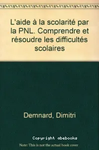 aide à la scolarité par la PNL (L')