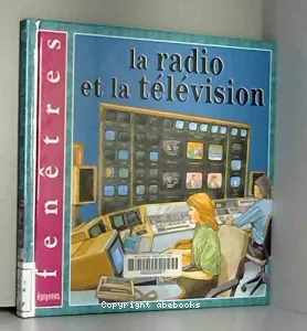 Radio et la télévision (La)