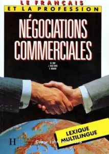 Français des négociations commerciales (Le)