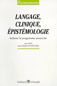 Langage, clinique, épistémologie