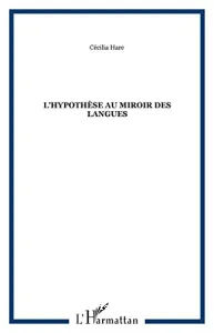 hypothèse au miroir des langues (L')