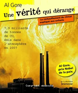 vérité qui dérange (Une)