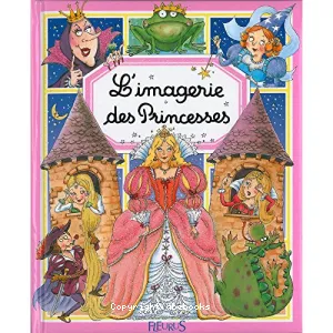 imagerie des princesses(L')