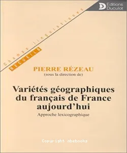 Variétés géographiques du français de France aujourd'hui