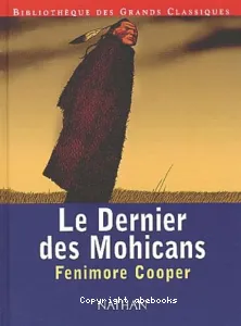 Dernier des Mohicans (Le)