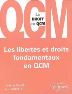 libertés et droit fondamentaux en QCM (Les)