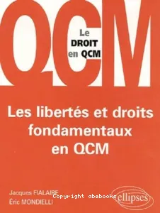 libertés et droit fondamentaux en QCM (Les)