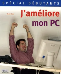 J'améliore mon PC